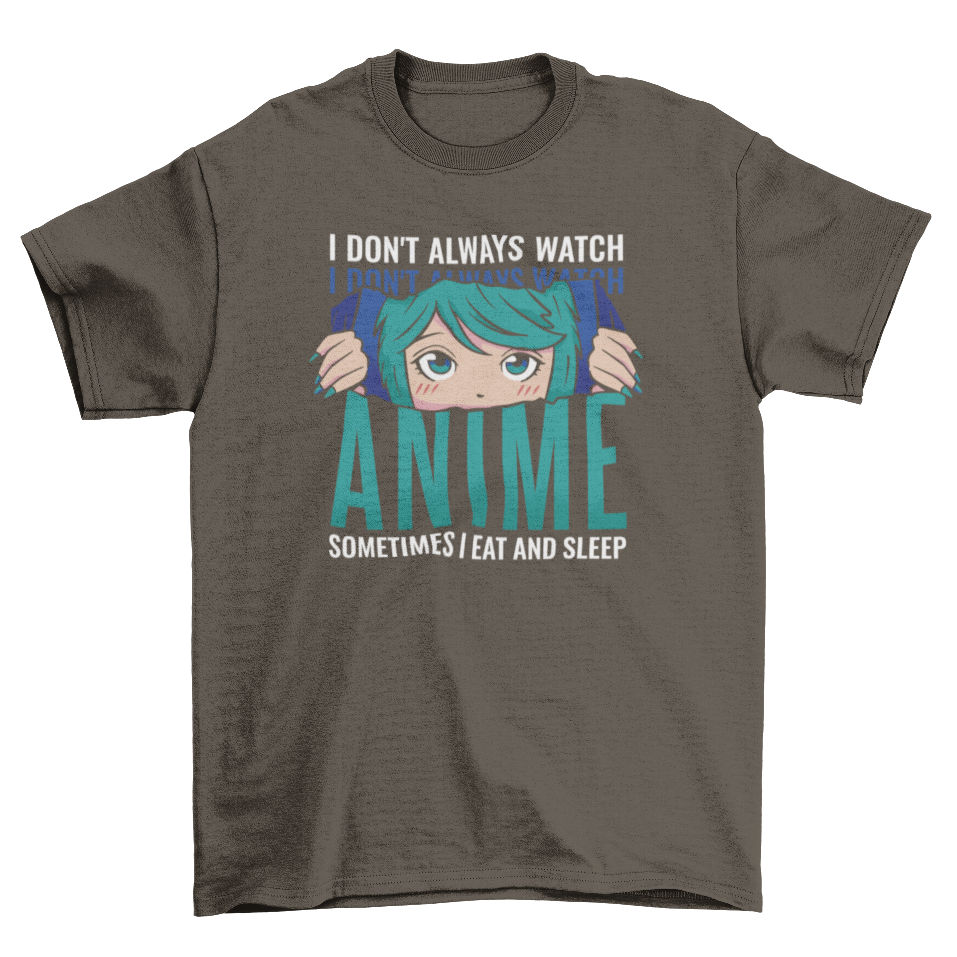 Funny anime quote t-shirt featuring an anime girl and humorous text.