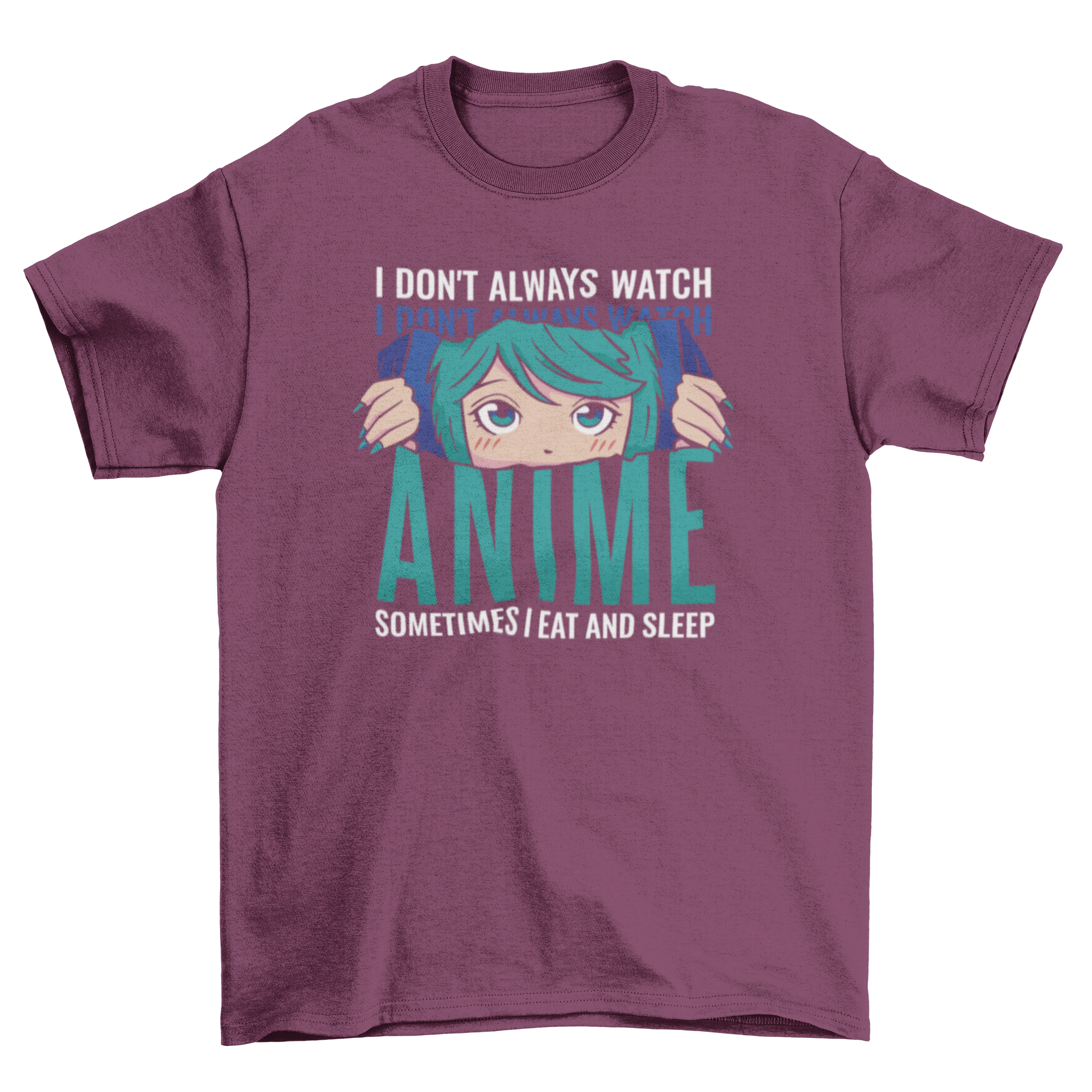 Funny anime quote t-shirt featuring an anime girl and humorous text.