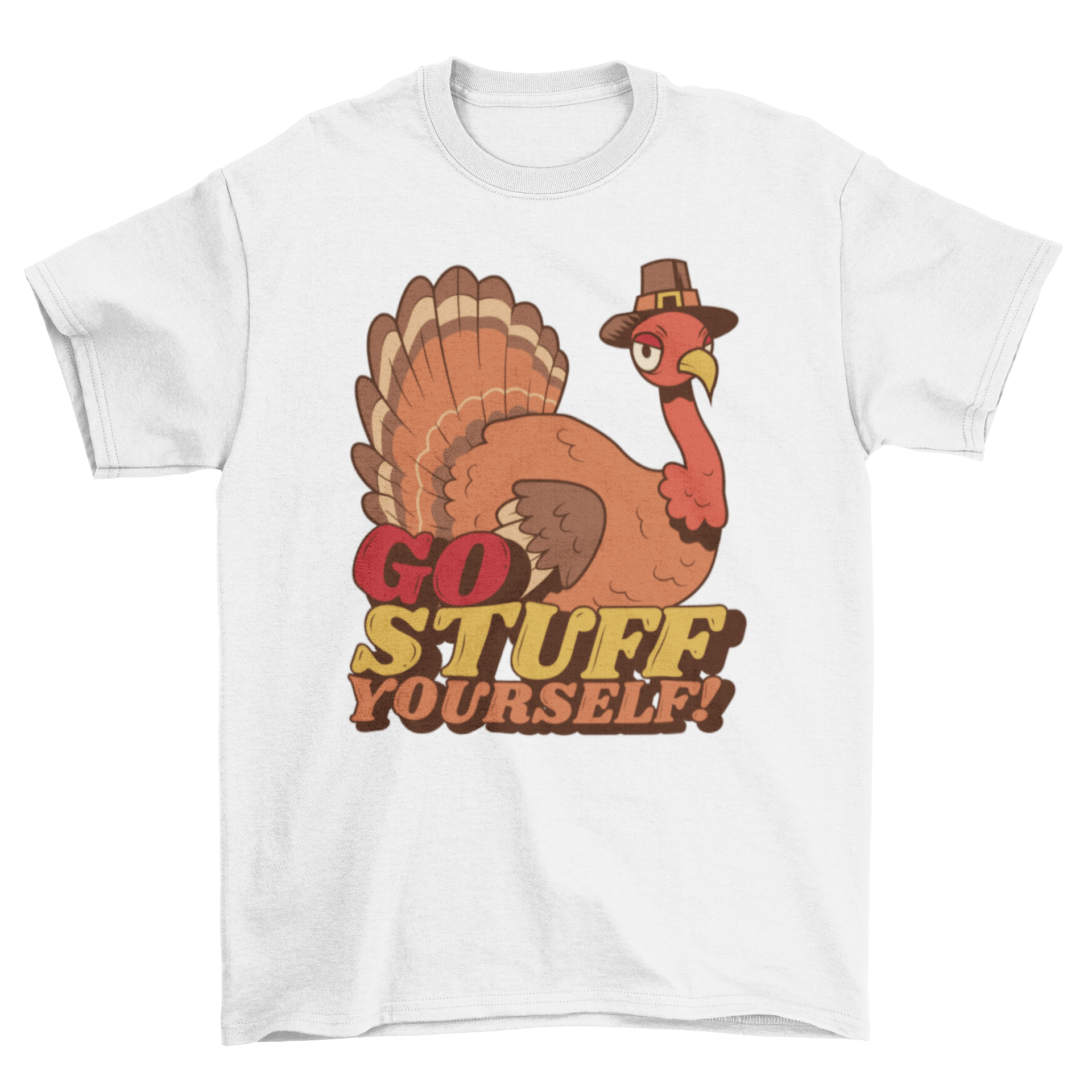 A humorous anti-thanksgiving t-shirt featuring a colorful turkey and the quote 'Go stuff yourself!' designed for holiday humor.