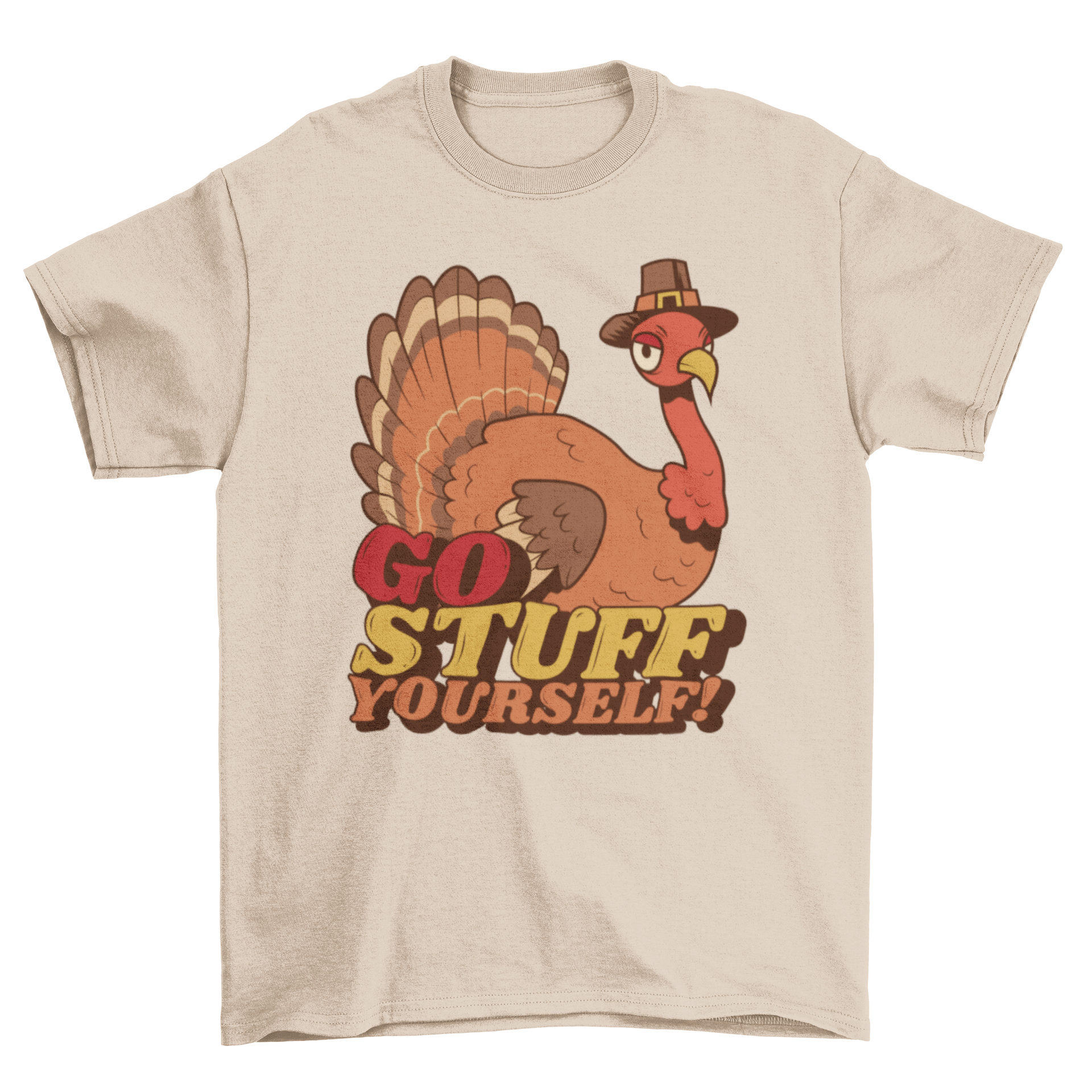 A humorous anti-thanksgiving t-shirt featuring a colorful turkey and the quote 'Go stuff yourself!' designed for holiday humor.