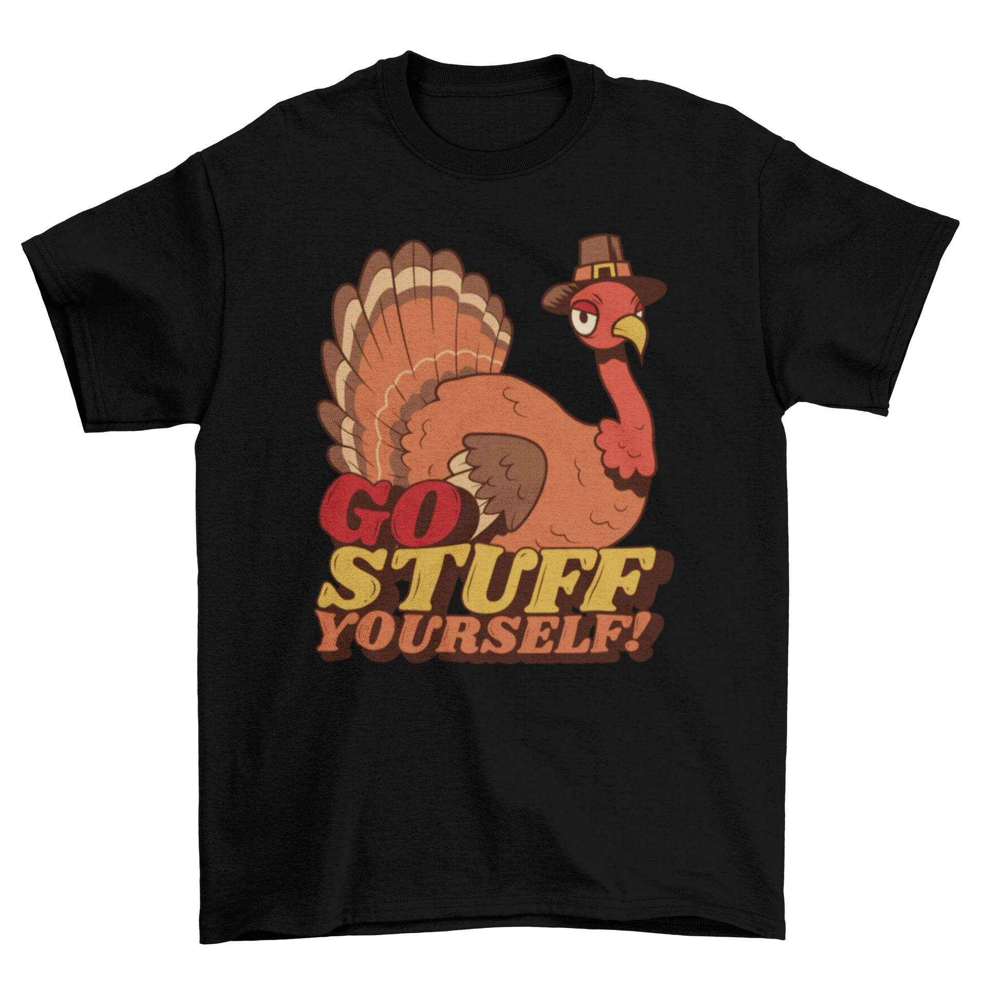 A humorous anti-thanksgiving t-shirt featuring a colorful turkey and the quote 'Go stuff yourself!' designed for holiday humor.
