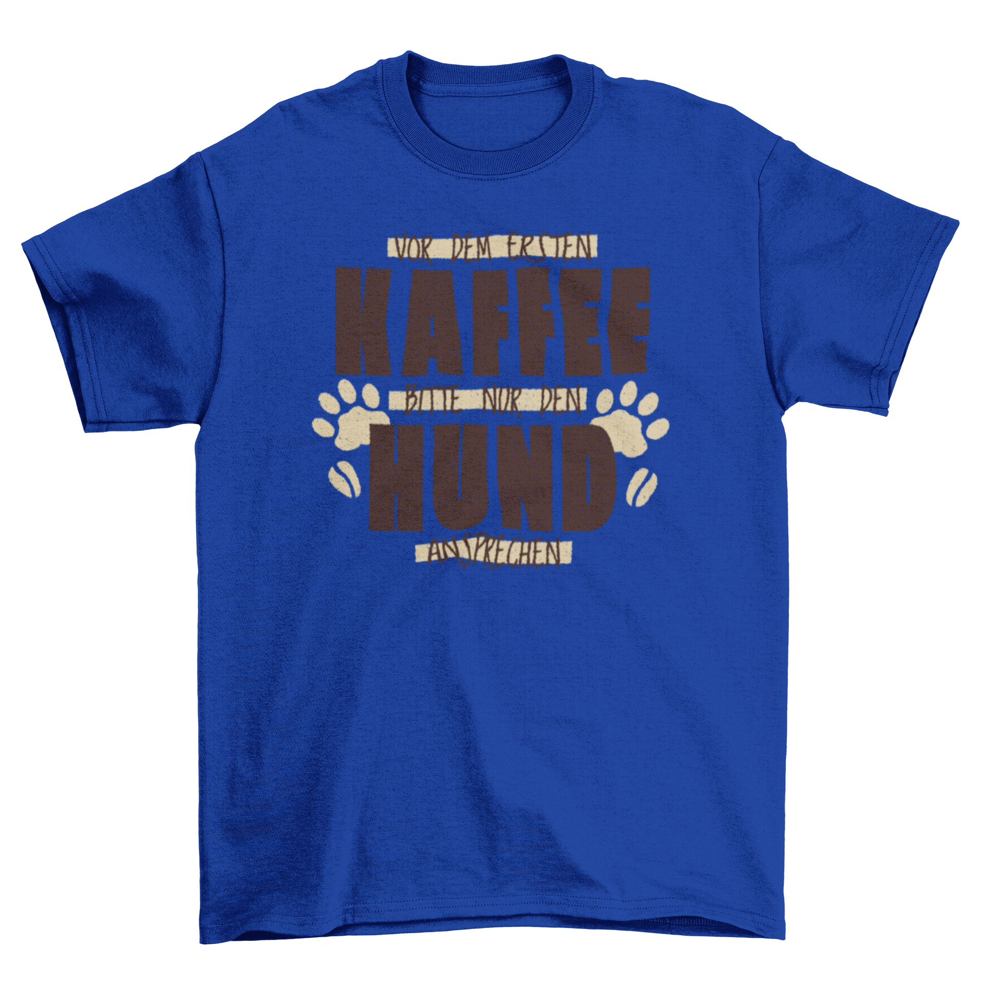 Funny dog quote t-shirt featuring a humorous German saying about coffee and dogs.