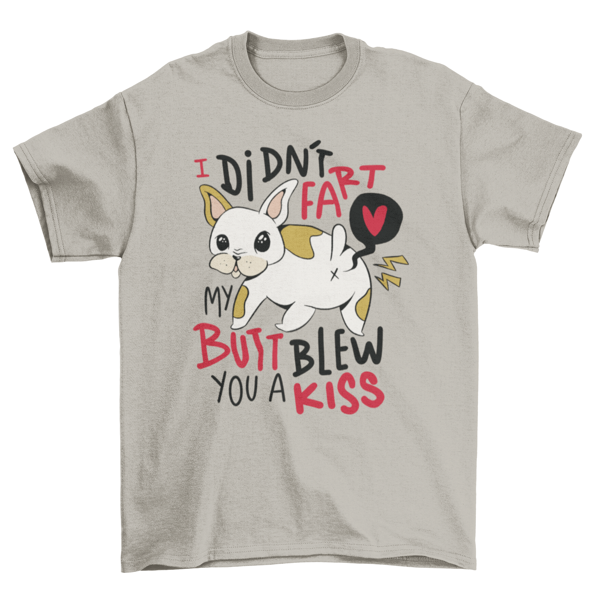 Funny t-shirt featuring a cartoon French bulldog with a humorous quote about farting.