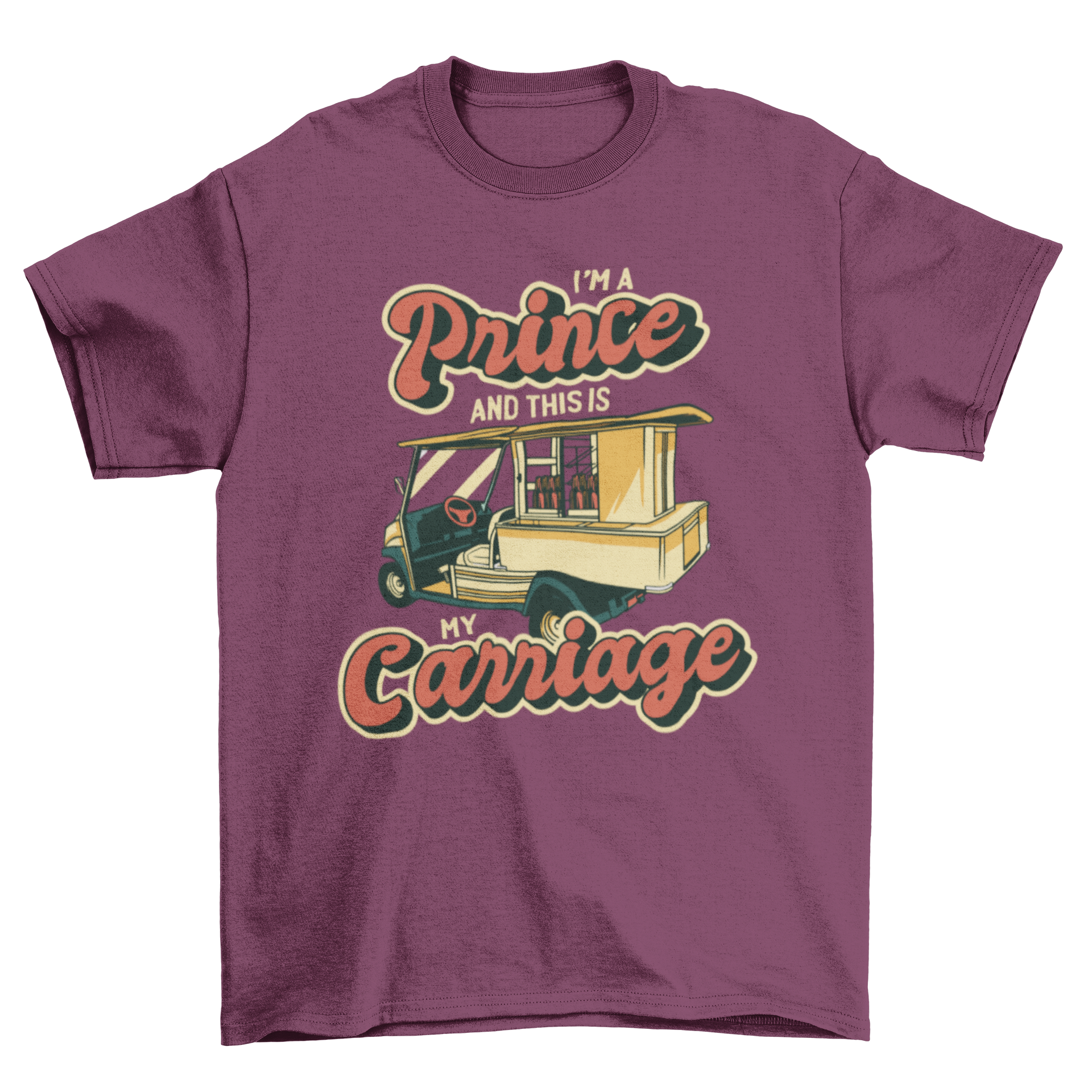 Funny golfing prince t-shirt featuring a golf cart design and humorous quote.