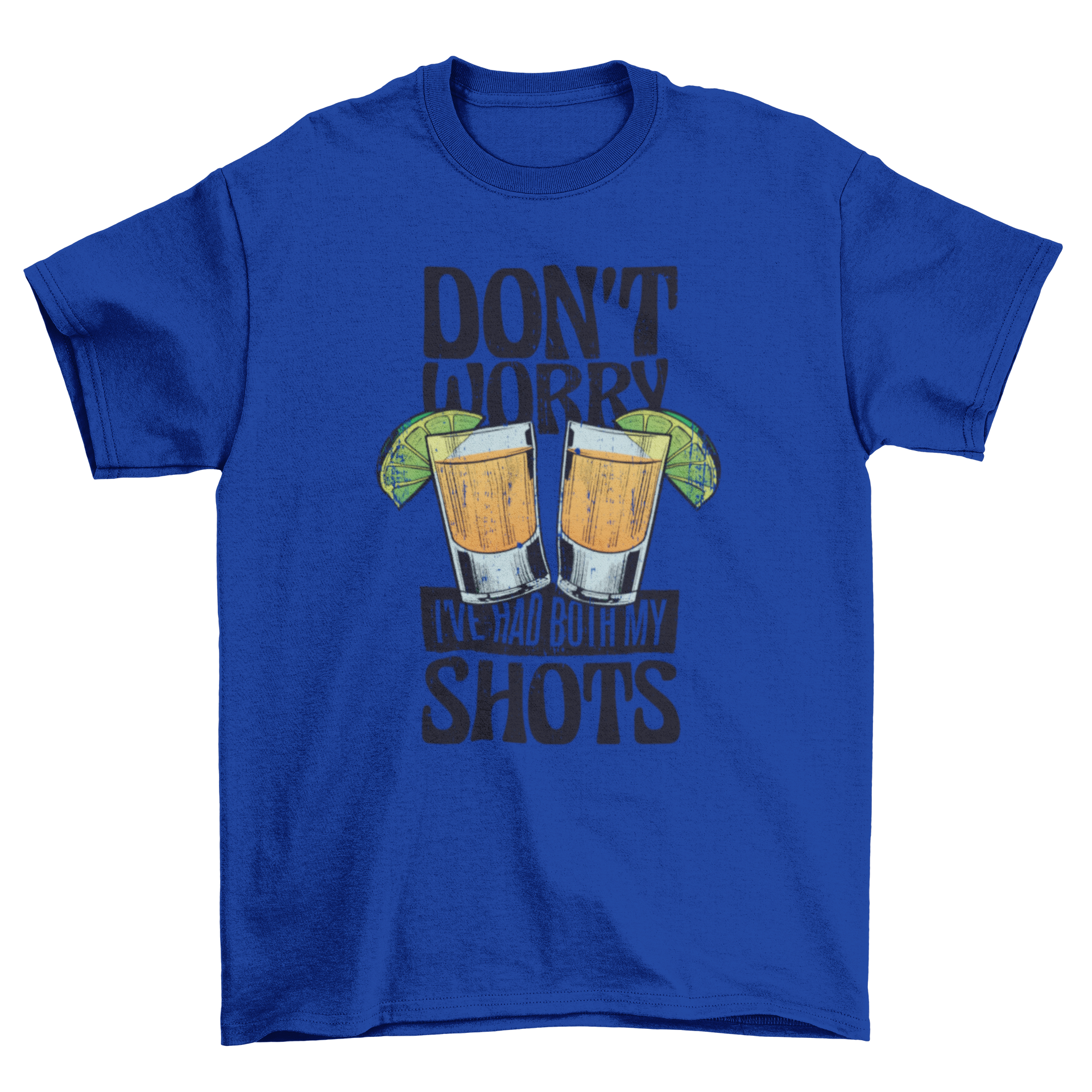 A humorous t-shirt featuring the quote 'Don't worry I've had both my shots' in bold letters, perfect for casual wear.