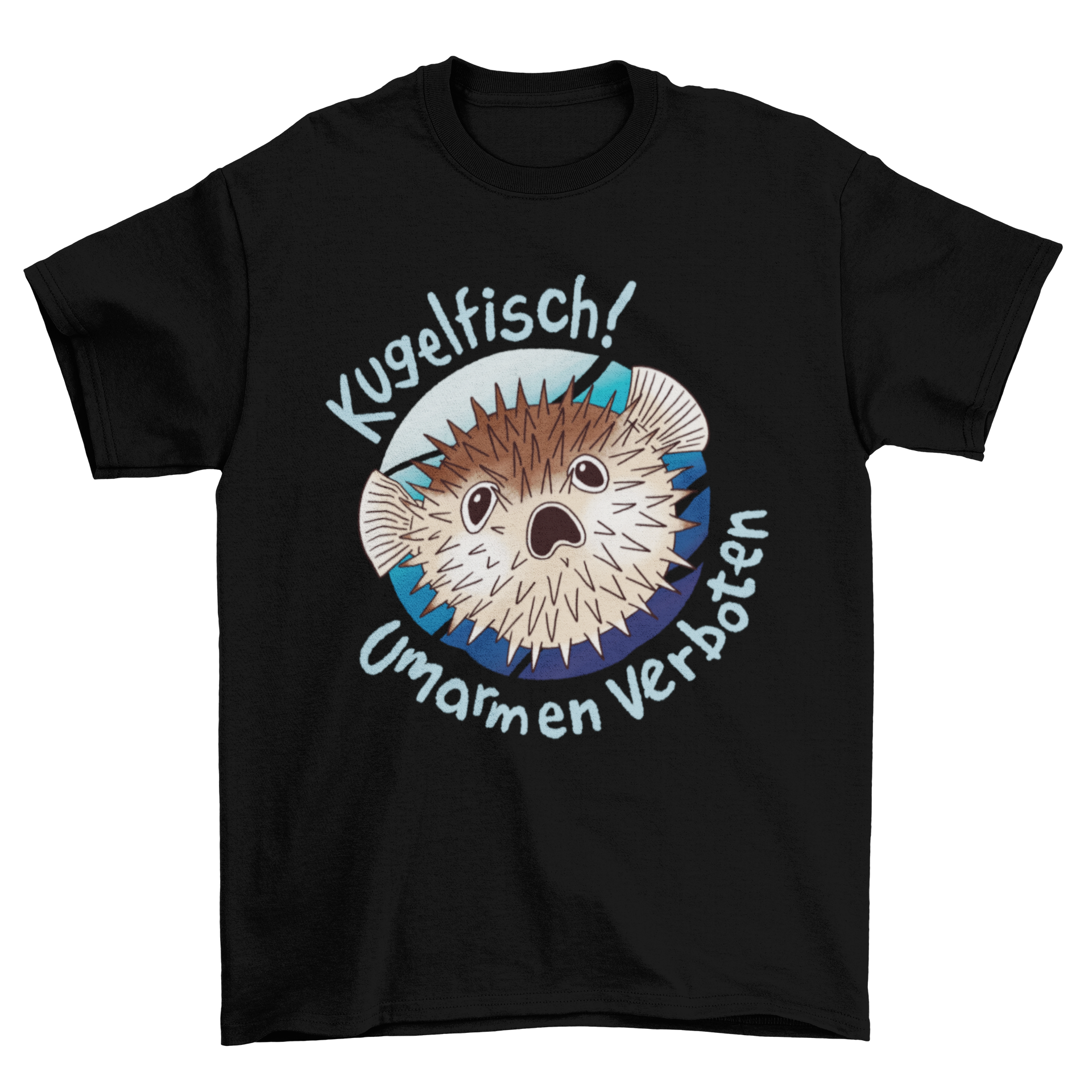 Funny t-shirt featuring a scared blowfish with a humorous German quote about hugging blowfish.
