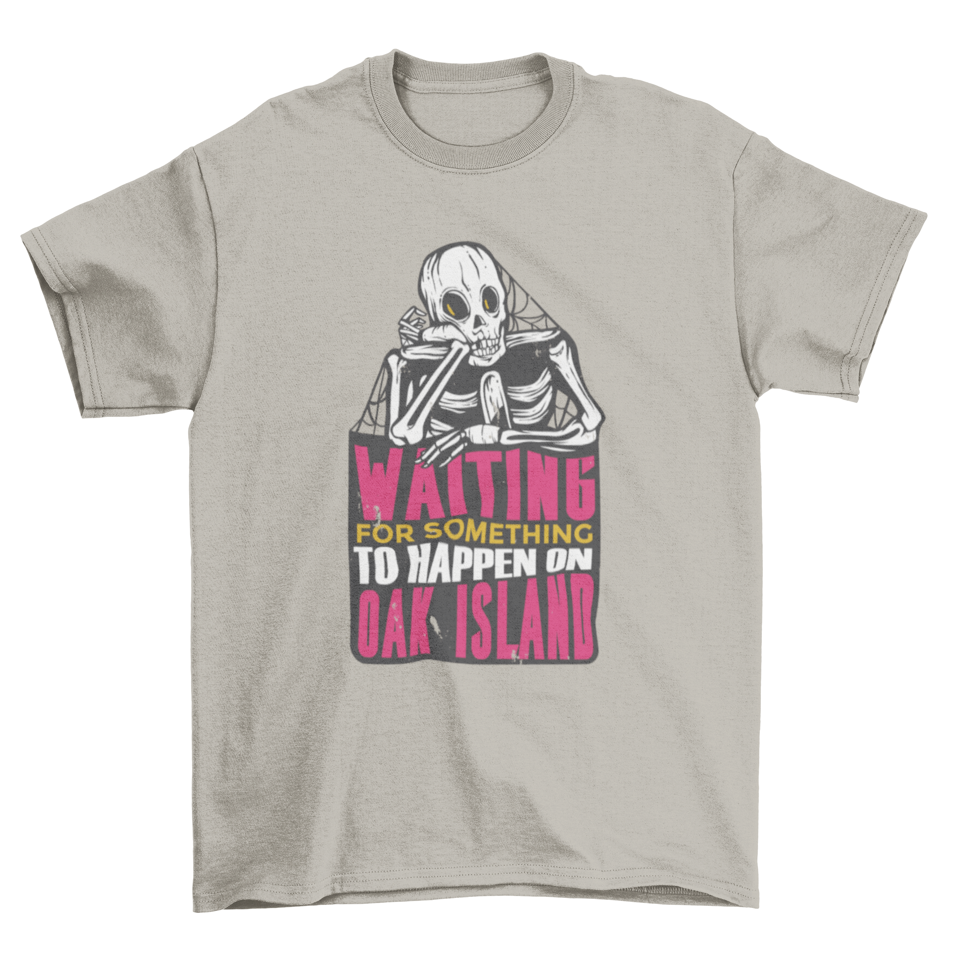 A humorous t-shirt featuring a skeleton with the quote 'Waiting for something to happen on Oak Island', perfect for casual wear.