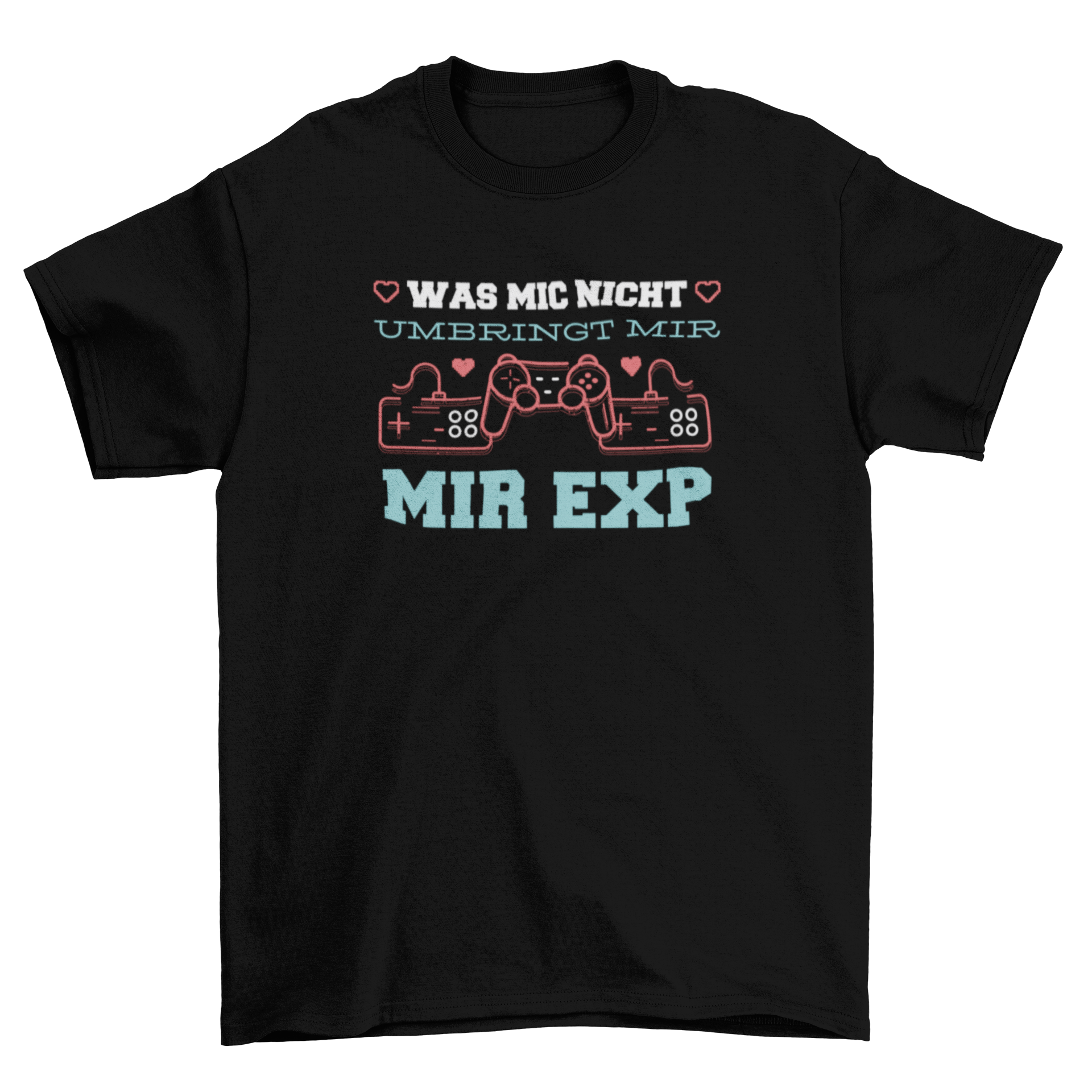 Gamer Quote German T-Shirt featuring gaming controllers and motivational quote in German.