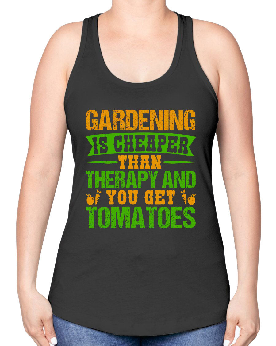 A stylish racerback tank top featuring the phrase 'Gardening is cheaper than therapy', perfect for gardening enthusiasts.