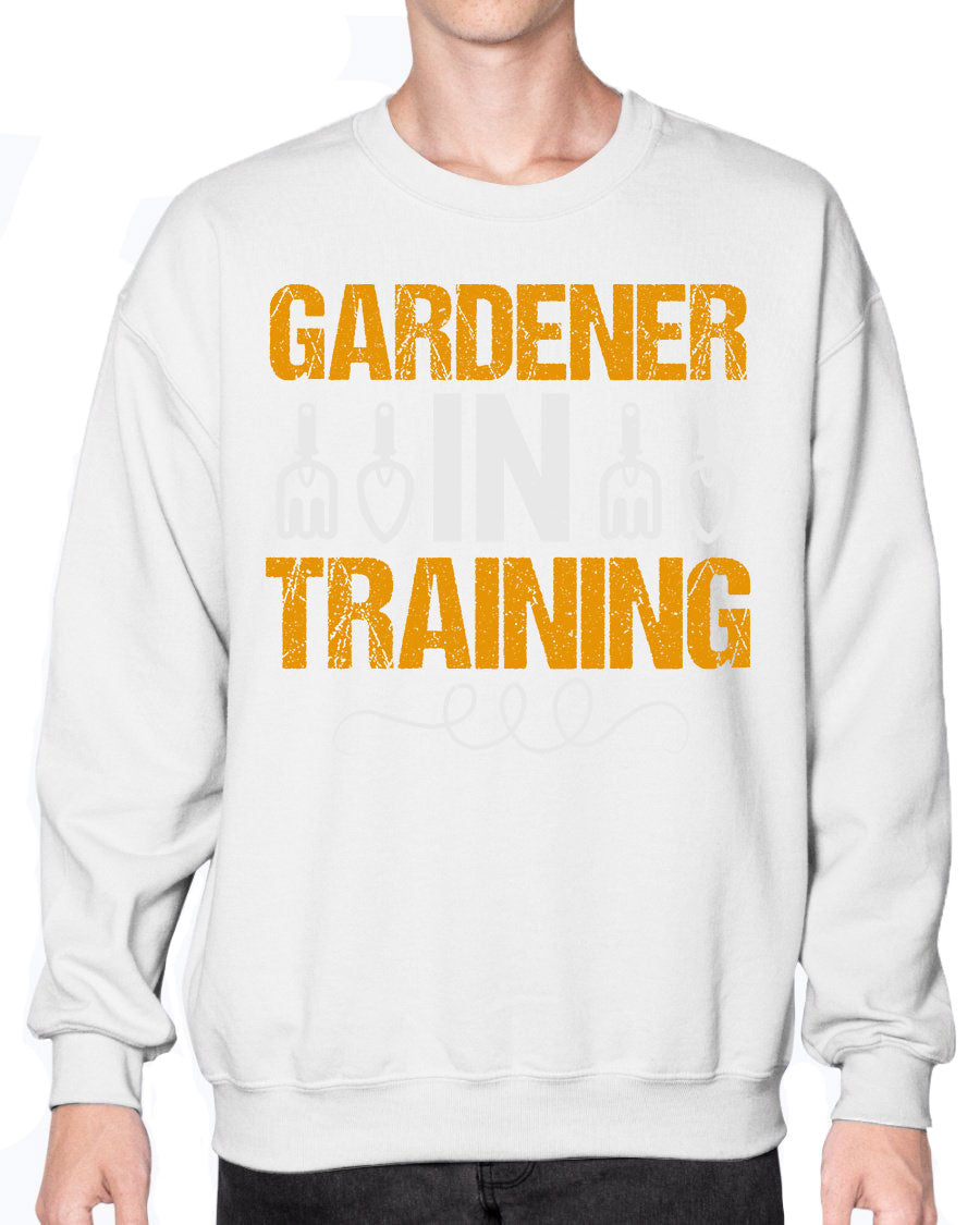 Garderner in Training sweatshirt featuring a cozy crew neck design, perfect for gardening enthusiasts.