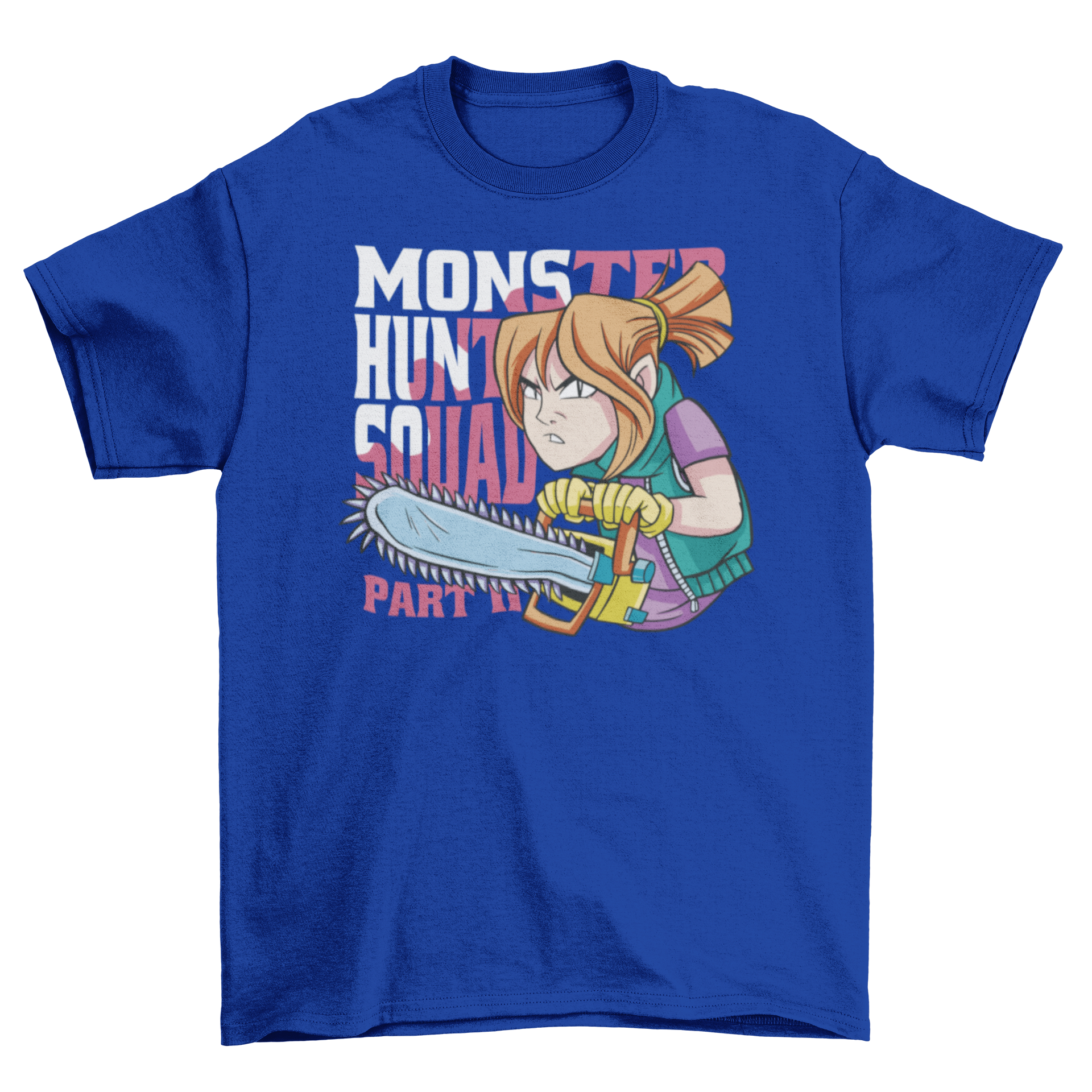 A vibrant cartoon-style t-shirt featuring a girl with a chainsaw and the quote 'Monster Hunt Squad.'