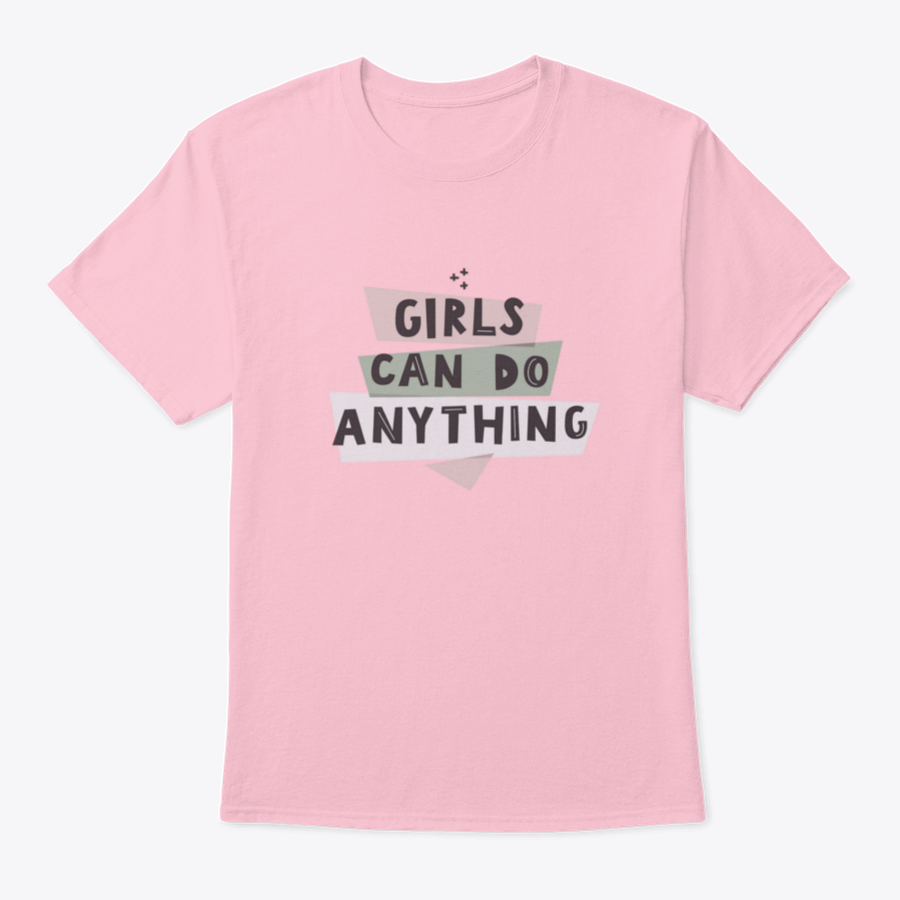Colorful Girls Can Do Anything shirt featuring a feminist quote, made from 100% cotton with a classic fit.