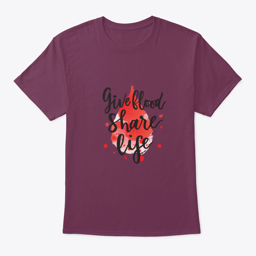 A stylish t-shirt featuring a watercolor drop design with the phrase 'Give Blood Share Life', made from 100% cotton for comfort.