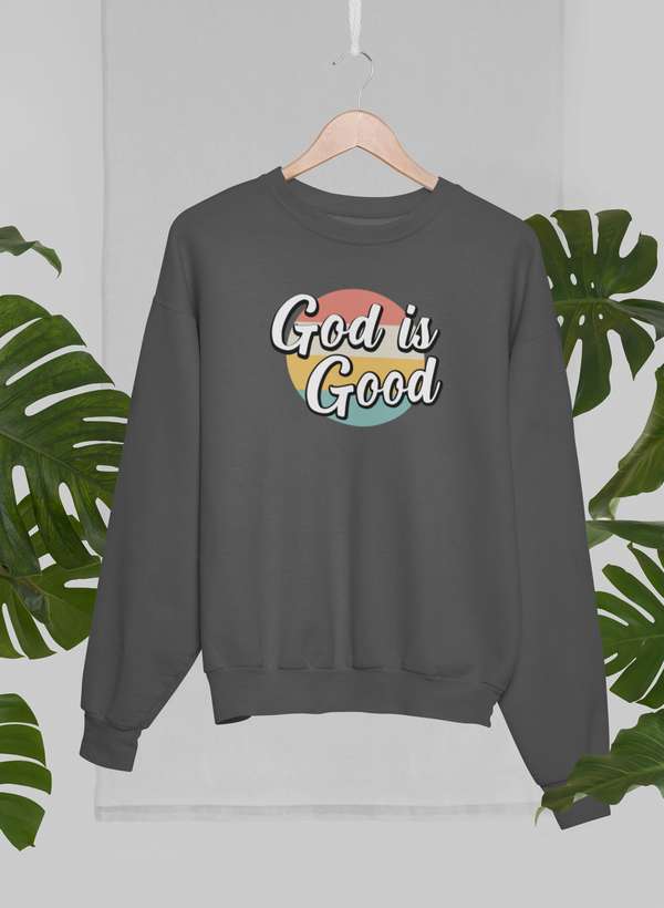 A cozy God Is Good Sweat Shirt made from cotton/poly fleece blend, featuring adjustable banded cuffs and a stylish design by top artists.