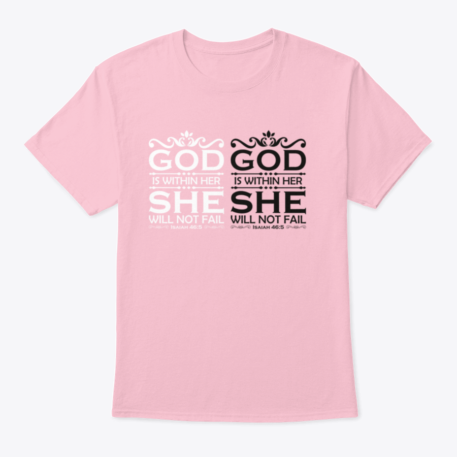 A stylish Christian cross shirt featuring the phrase 'God Is Within Her She Will Not Fail' with a beautiful design, made from soft cotton fabric.