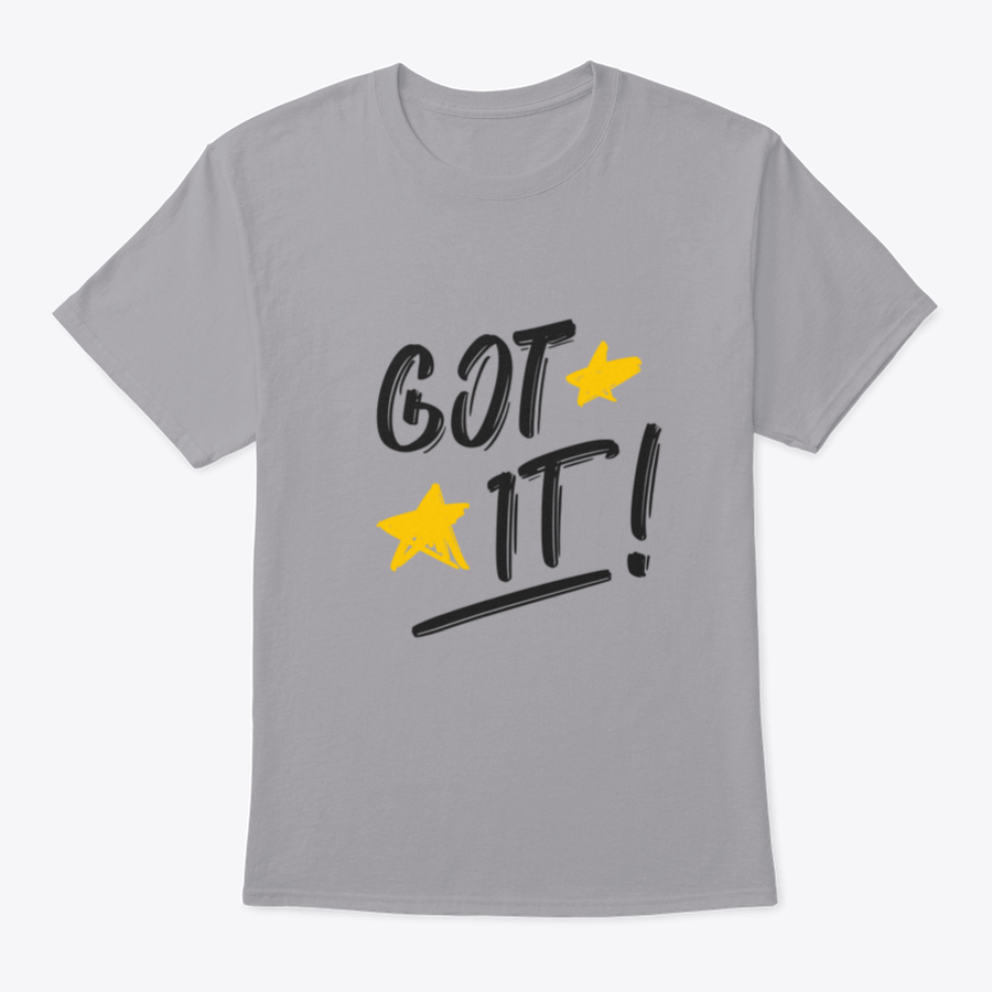 Got It Hand Drawn Modern Brush Lettering Text design on a white background, showcasing stylish lettering and comfortable fabric.