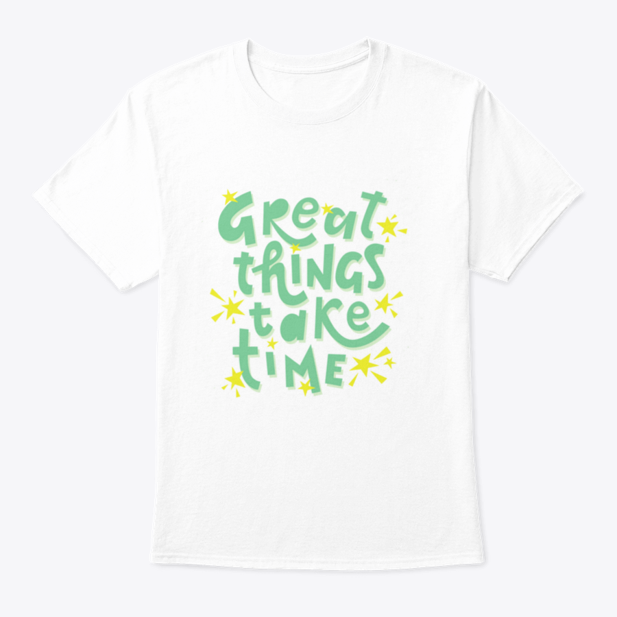 Great Things Take Time Motivational Quote Design T-Shirt in grey, showcasing a classic fit and inspirational text.