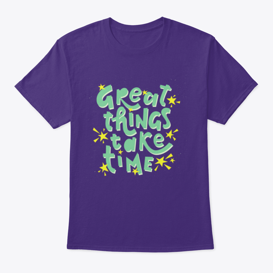 Great Things Take Time Motivational Quote Design T-Shirt in grey, showcasing a classic fit and inspirational text.