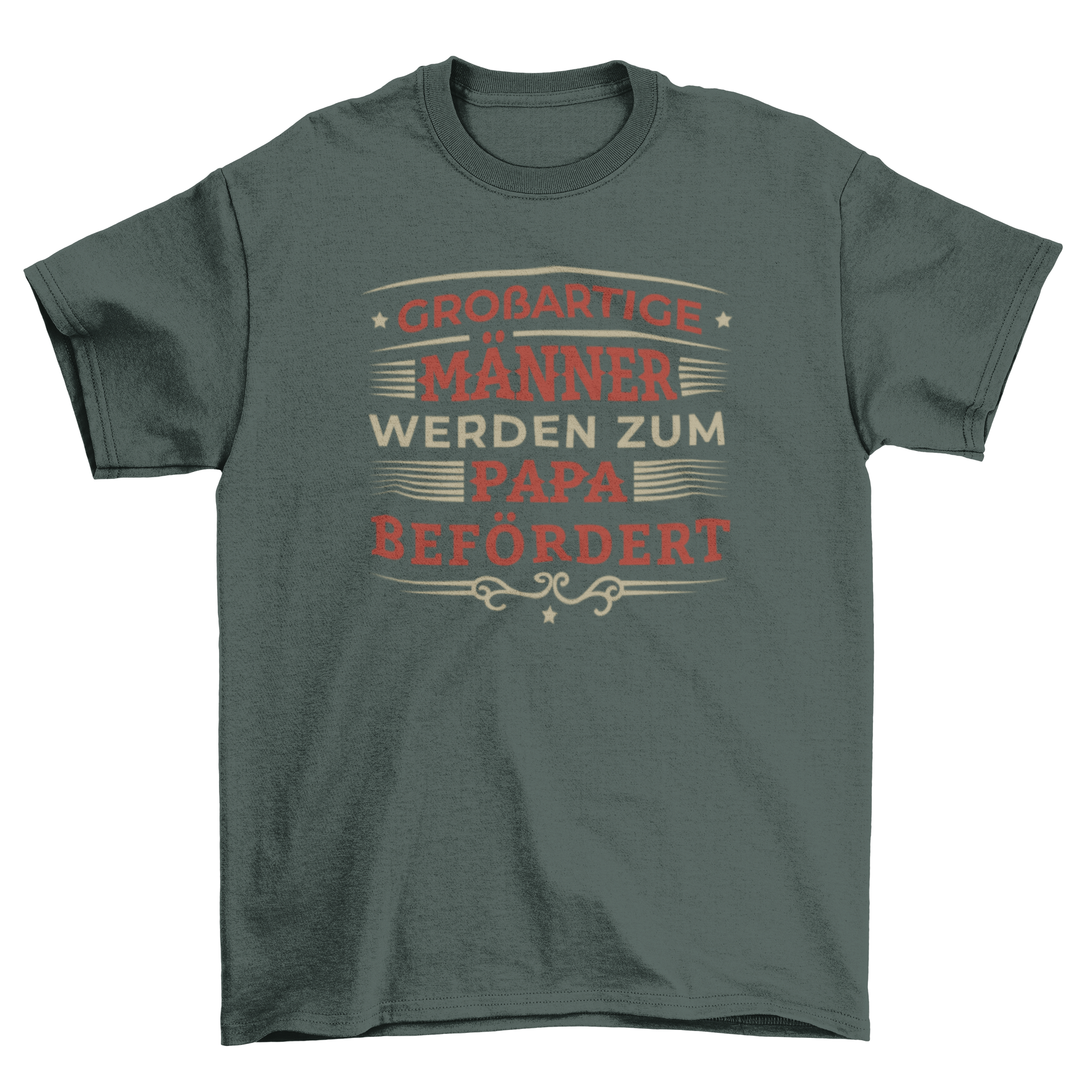 A stylish t-shirt featuring a German quote that reads 'Great men become fathers', perfect for celebrating fatherhood.