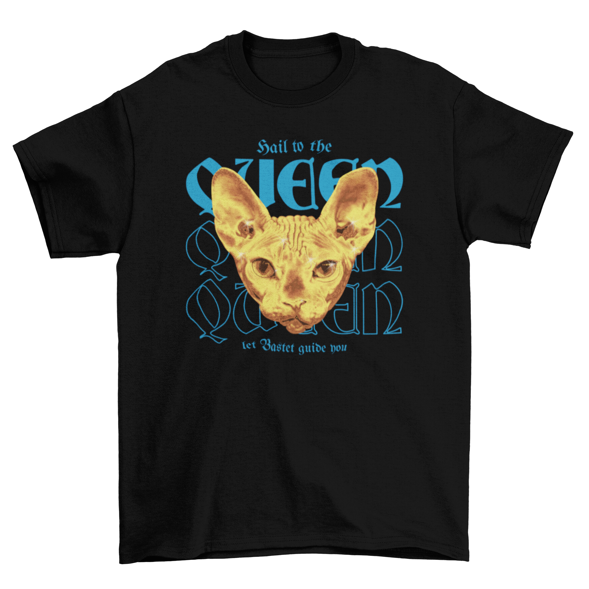 Hail to Queen Bastet t-shirt featuring a sphinx cat and an inspiring quote.