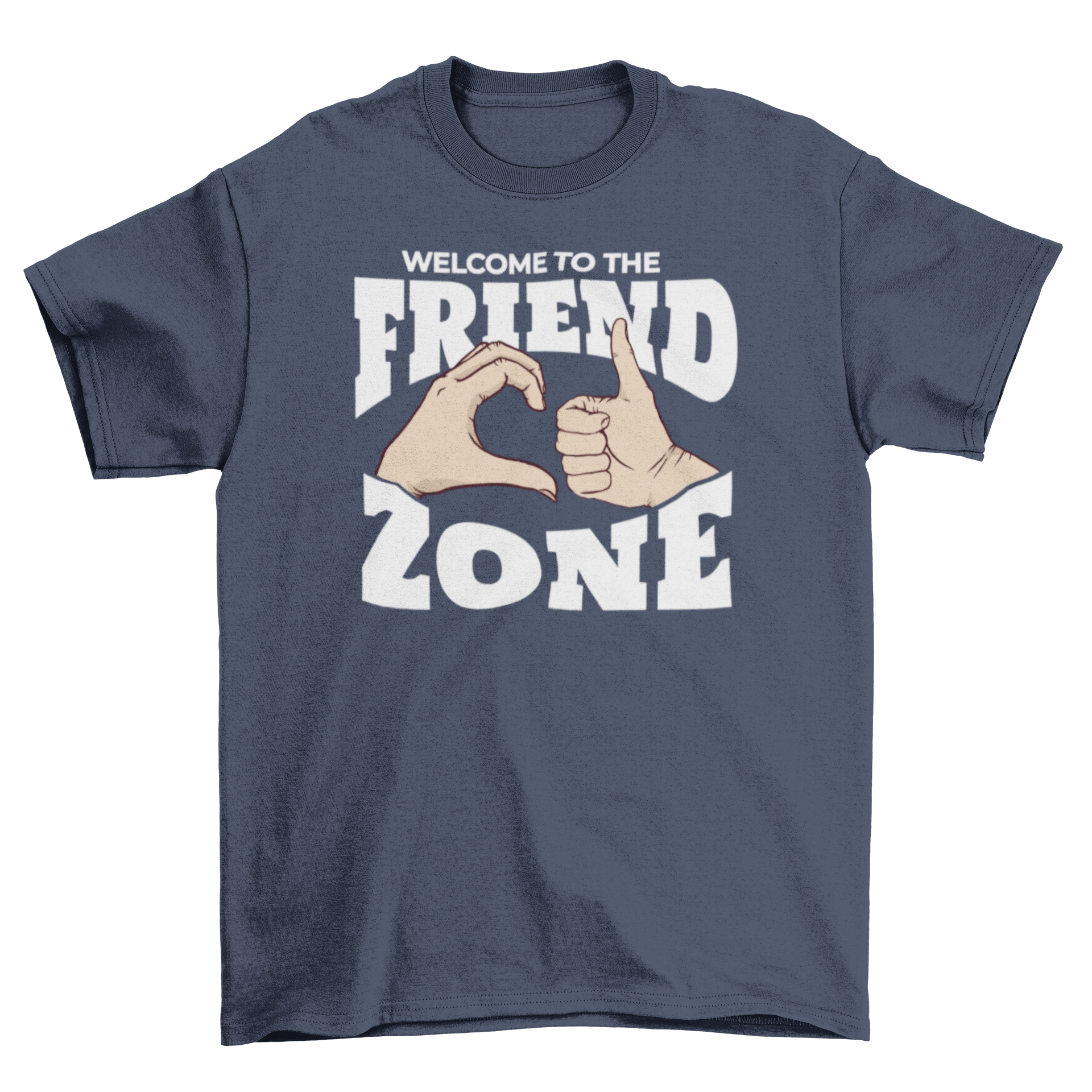 A fun t-shirt featuring a hand making a half heart and another hand giving a thumbs up, with the quote 'Welcome to the friendzone'.