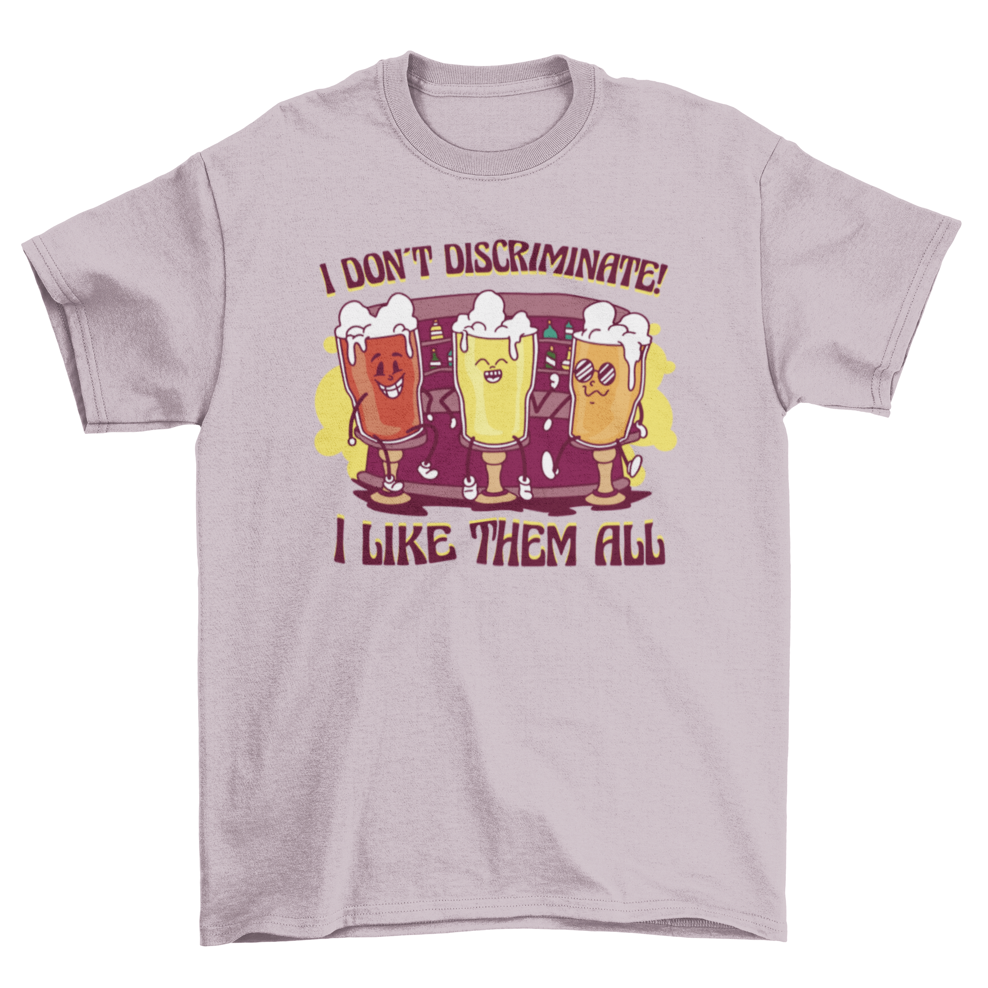 A colorful t-shirt design featuring three frosty beer mugs and the quote 'I don't discriminate - I like them all'.