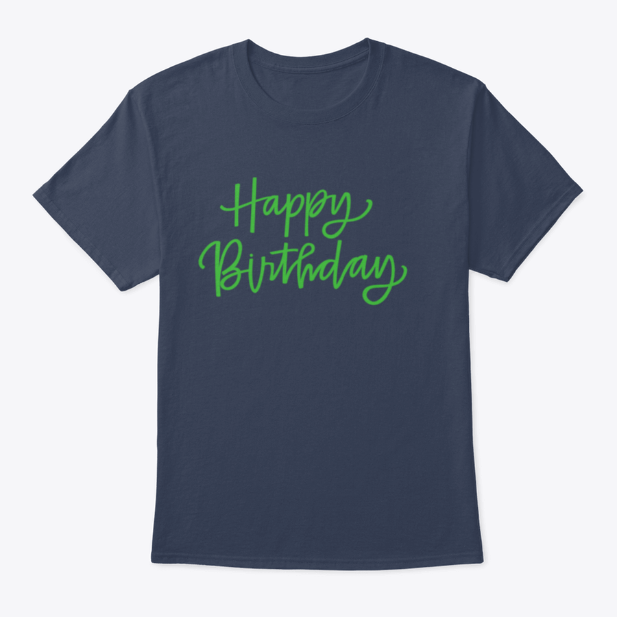 Happy Birthday T-shirt featuring elegant calligraphy design on a soft cotton fabric, perfect for birthday celebrations.