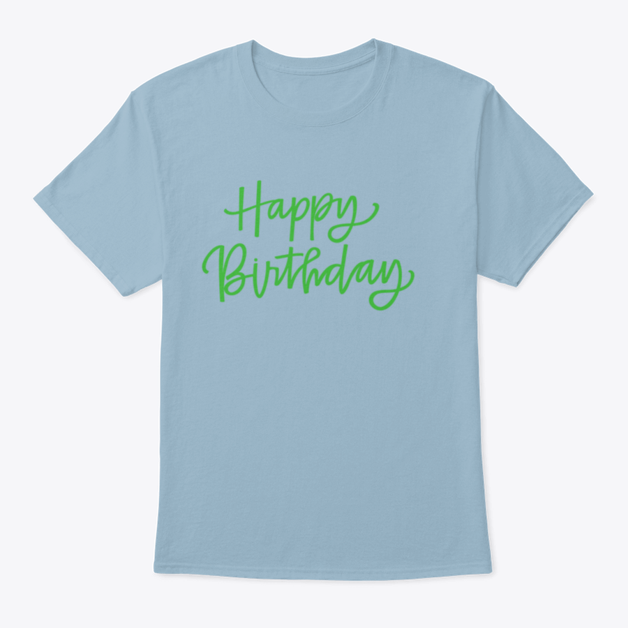 Happy Birthday T-shirt featuring elegant calligraphy design on a soft cotton fabric, perfect for birthday celebrations.