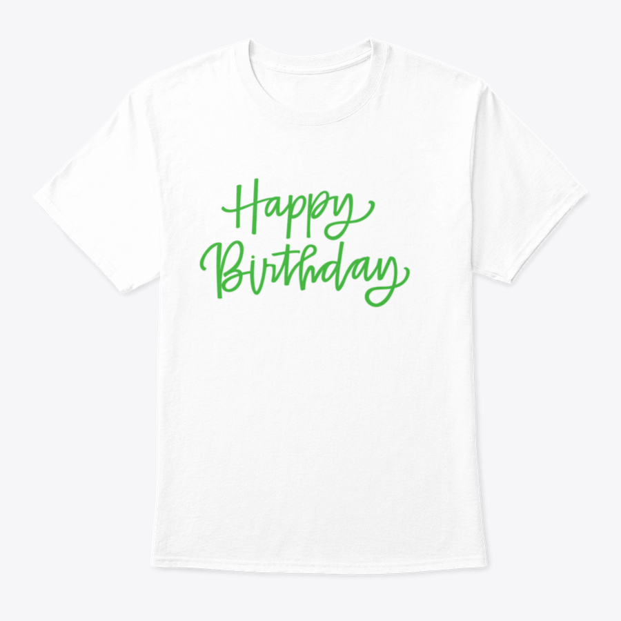 Happy Birthday T-shirt featuring elegant calligraphy design on a soft cotton fabric, perfect for birthday celebrations.