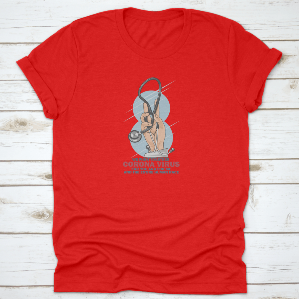 Health Care Unit T-Shirt featuring 'We Fight Together Corona' text, made from 100% cotton, showcasing a classic fit and midweight fabric.