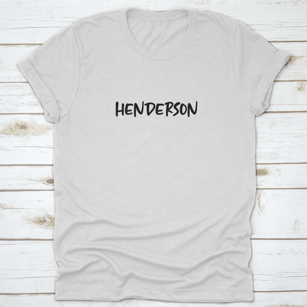 Henderson City T-shirt featuring modern handwritten typography design on a soft cotton fabric.