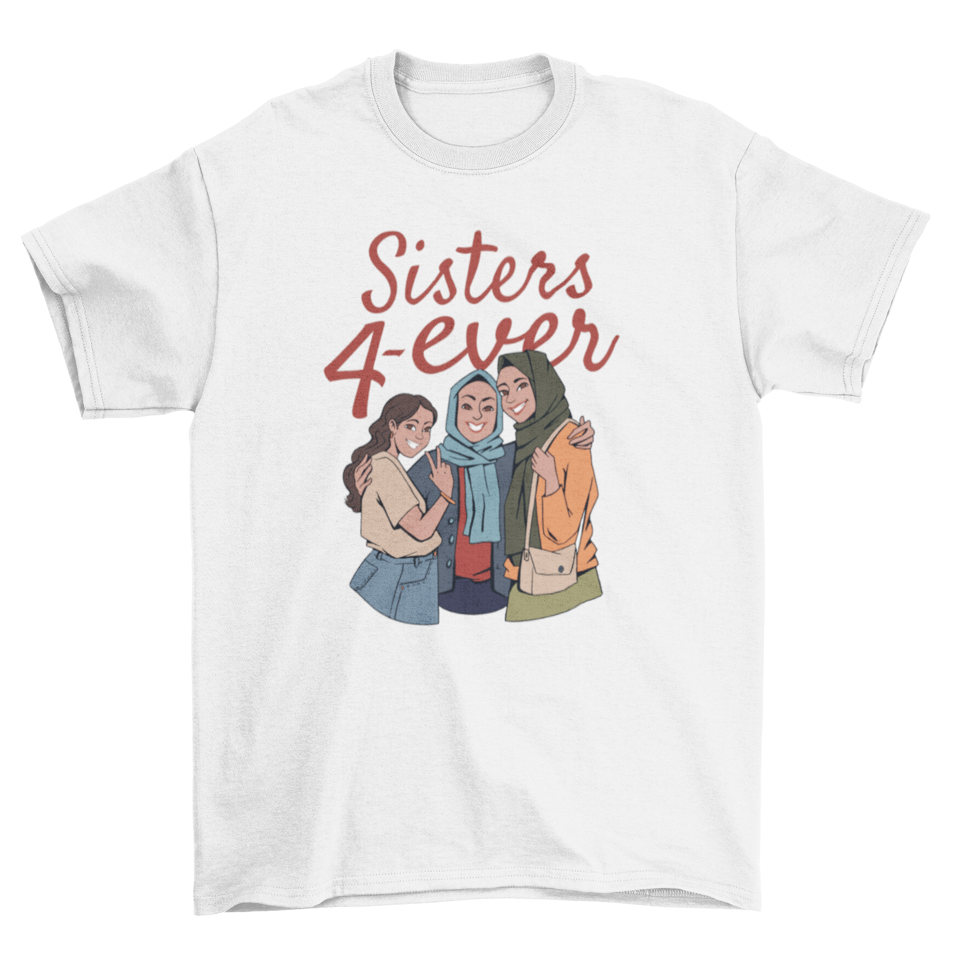 A stylish t-shirt featuring three cartoon sisters hugging with the quote 'Sisters 4-ever'.