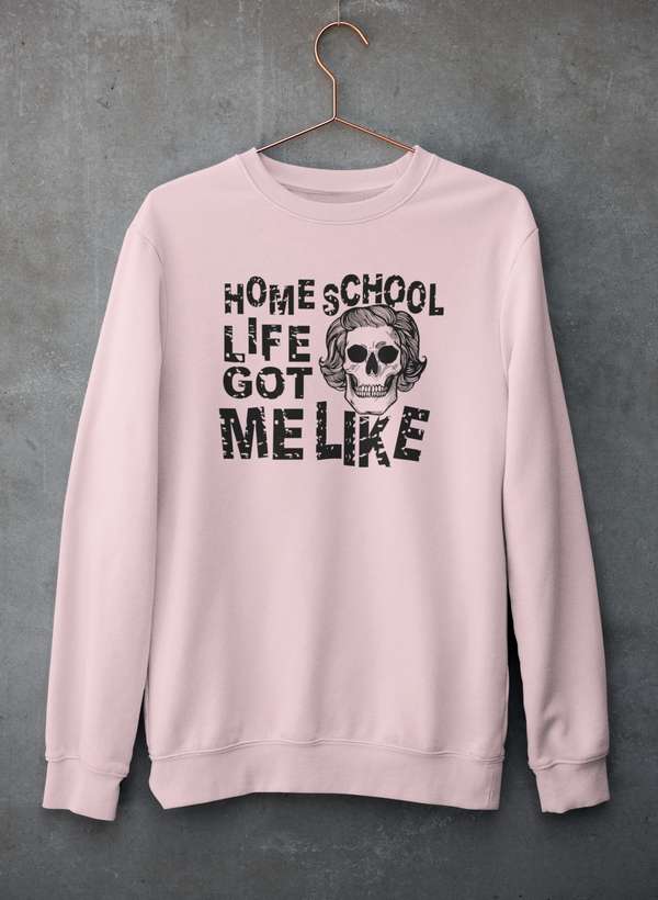 Homeschool Life Got Me Like Sweat Shirt featuring a cozy fleece lining and adjustable cuffs, perfect for casual wear.