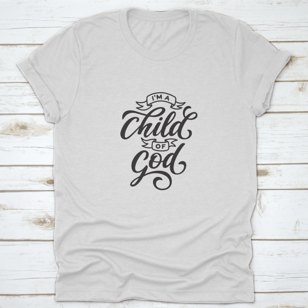 I Am A Child Of God Hand Drawn Design T-shirt featuring a unique faith-inspired graphic on a soft cotton fabric.
