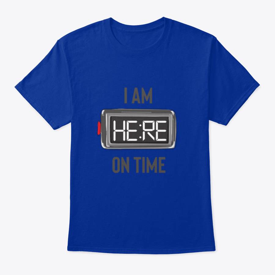 A stylish t-shirt featuring the slogan 'I Am Here On Time' with an illustration of an alarm clock, made from 100% cotton.