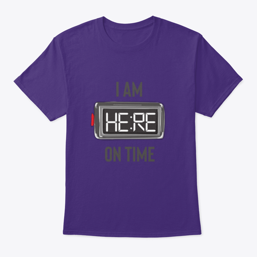 A stylish t-shirt featuring the slogan 'I Am Here On Time' with an illustration of an alarm clock, made from 100% cotton.