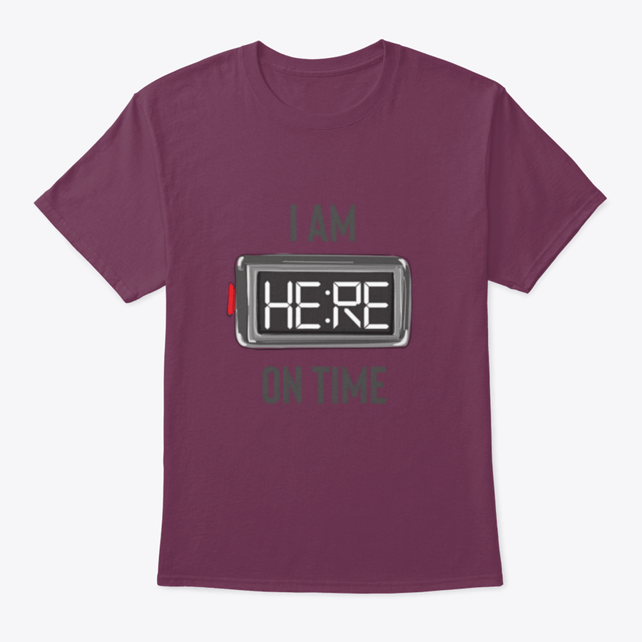 A stylish t-shirt featuring the slogan 'I Am Here On Time' with an illustration of an alarm clock, made from 100% cotton.