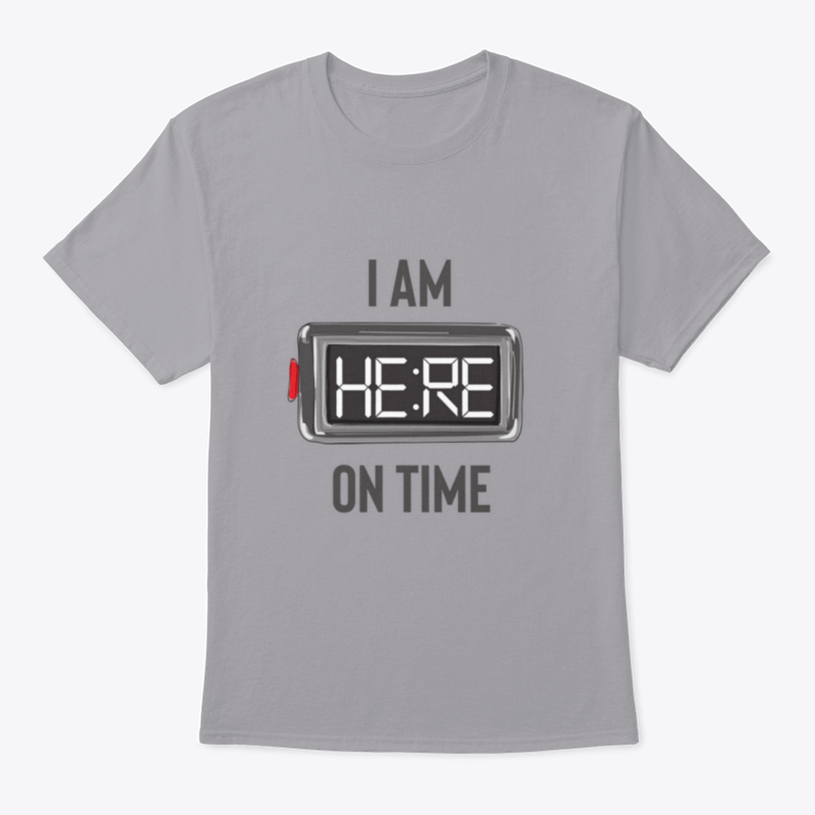 A stylish t-shirt featuring the slogan 'I Am Here On Time' with an illustration of an alarm clock, made from 100% cotton.