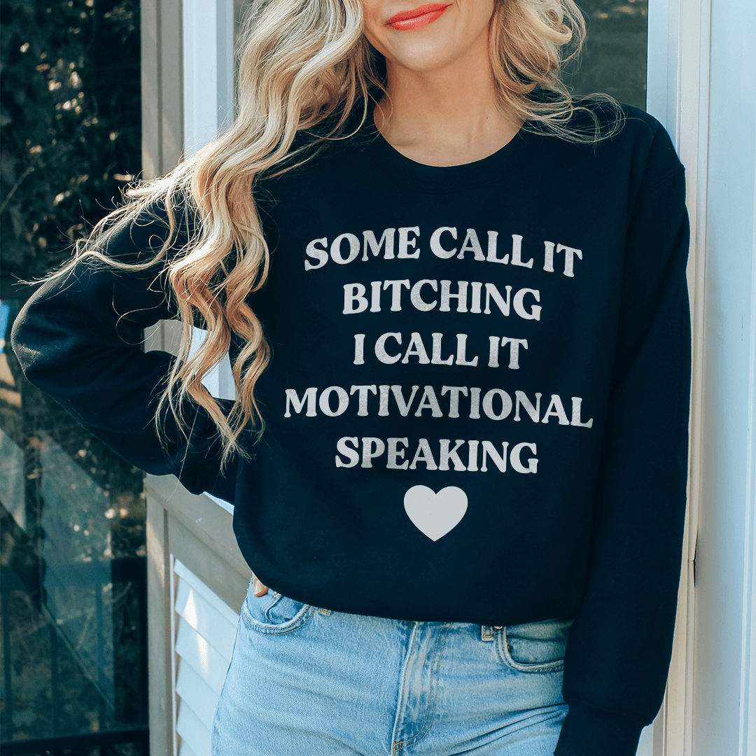 Cozy 'I Call It Motivational Speaking' sweats featuring unique designs by top artists, made from a warm cotton/poly fleece blend.