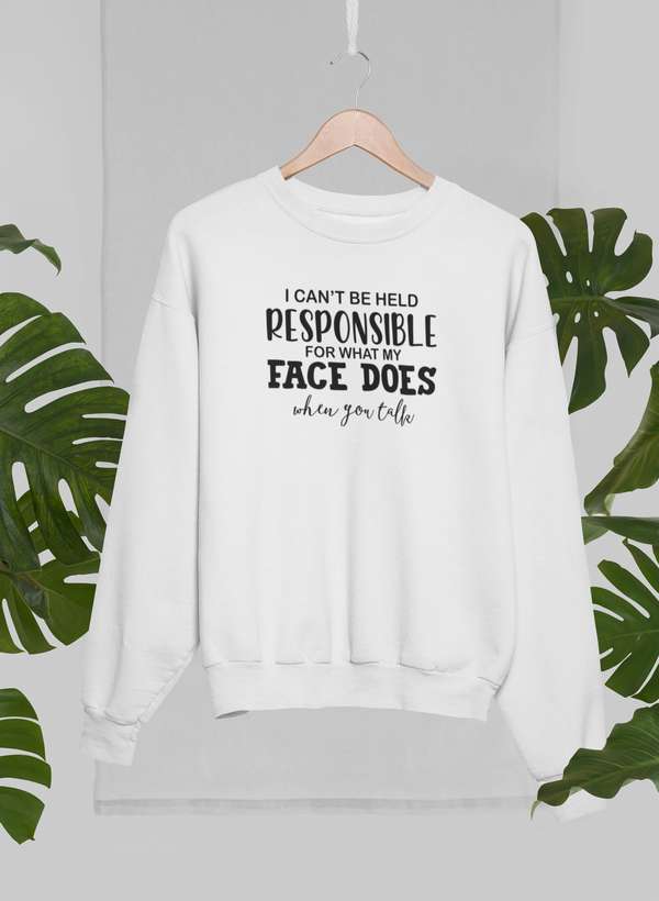 A cozy cotton/poly fleece sweat featuring a humorous quote, designed by top artists, perfect for casual wear.