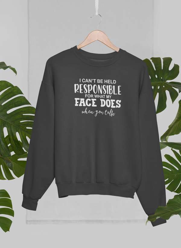 A cozy cotton/poly fleece sweat featuring a humorous quote, designed by top artists, perfect for casual wear.