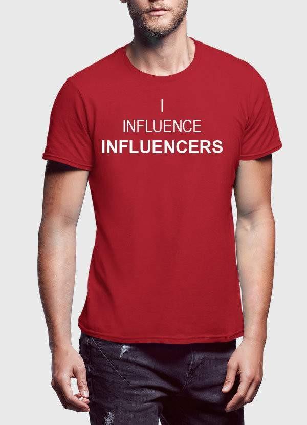 I INFLUENCE INFLUENCERS T-shirt made of 100% cotton, featuring bold text design for social media influencers.