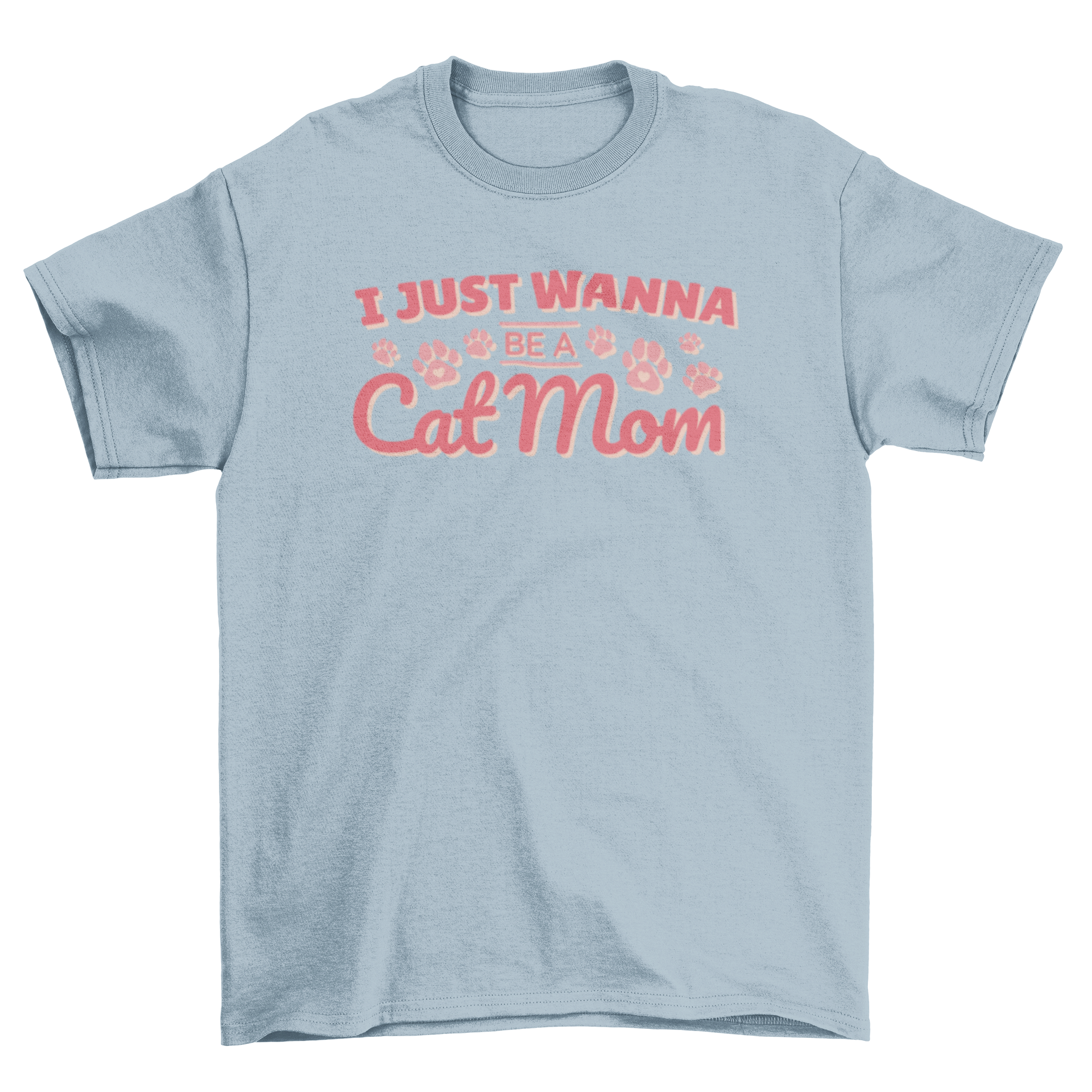 A stylish t-shirt featuring the quote 'I just wanna be a cat mom' surrounded by colorful floral designs.