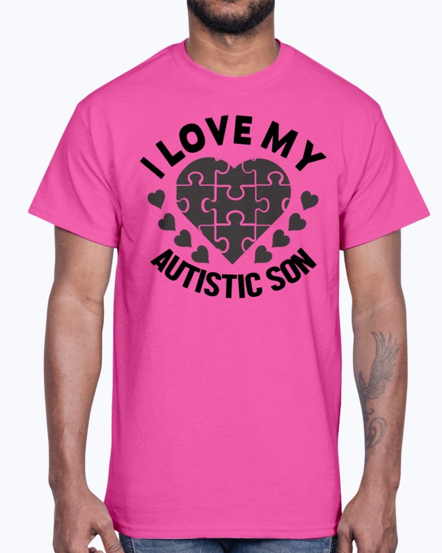 A black cotton tee featuring the text 'I Love My Autistic Son' in bold letters, promoting autism awareness.