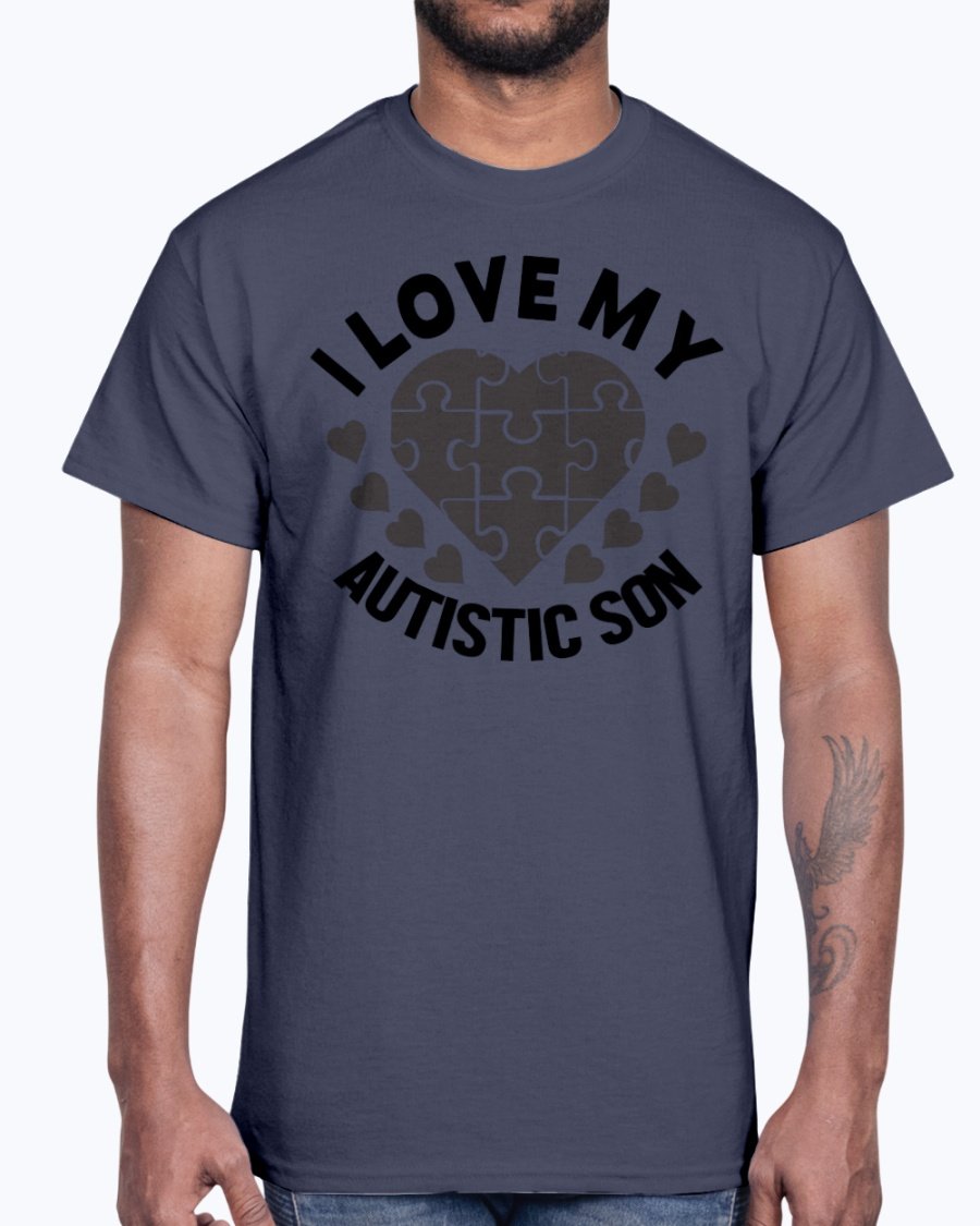 A black cotton tee featuring the text 'I Love My Autistic Son' in bold letters, promoting autism awareness.