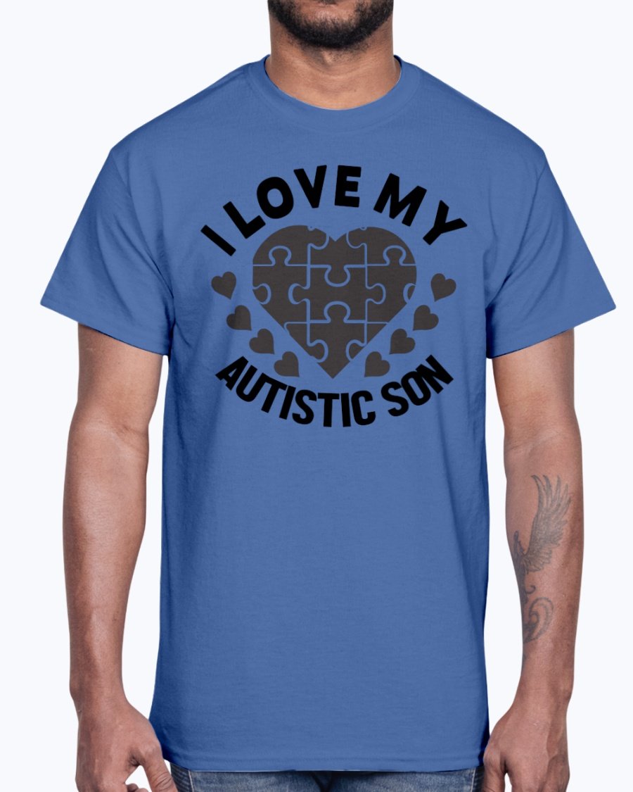 A black cotton tee featuring the text 'I Love My Autistic Son' in bold letters, promoting autism awareness.