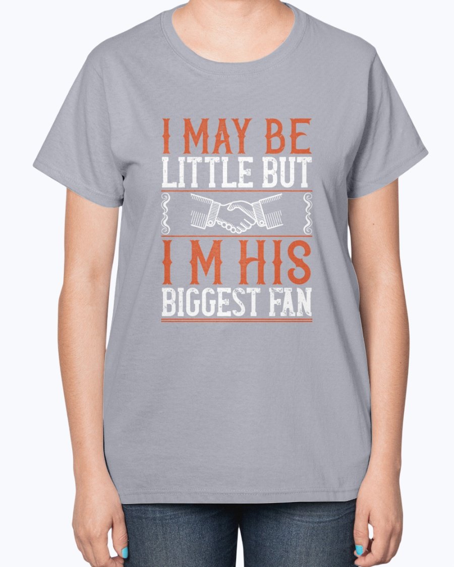 Ladies t-shirt featuring the phrase 'I may be little but I’m his biggest fan' with a basketball theme, showcasing a stylish and comfortable design.