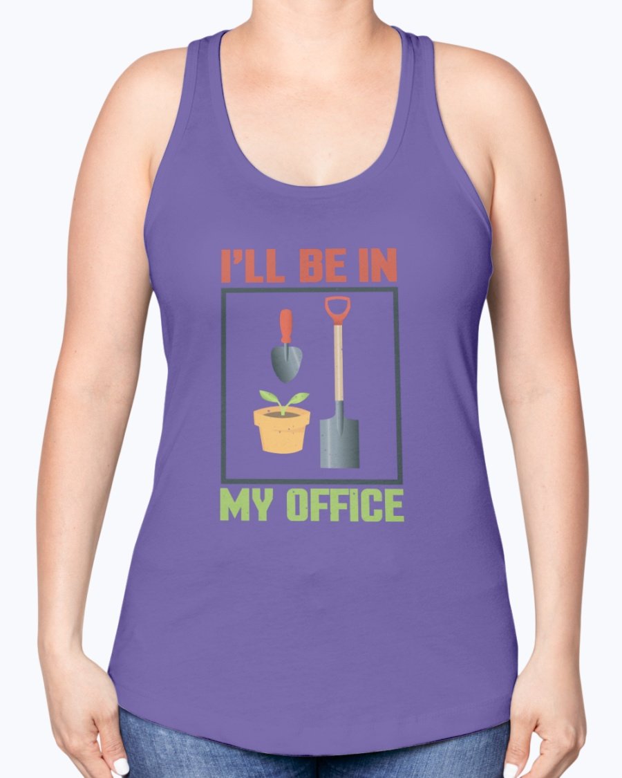A stylish racerback tank top with the phrase 'I'll be in the office - Gardening' printed on it, made from a soft cotton-polyester blend.