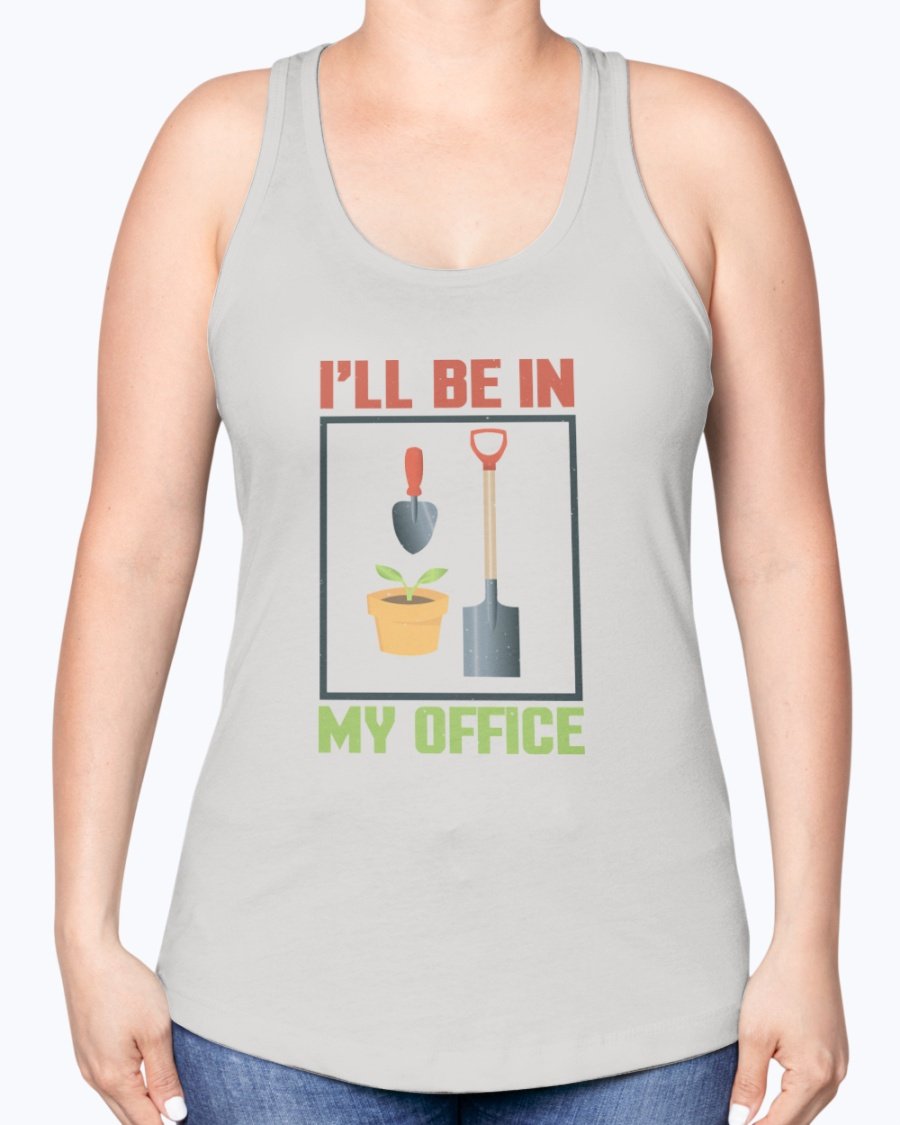 A stylish racerback tank top with the phrase 'I'll be in the office - Gardening' printed on it, made from a soft cotton-polyester blend.