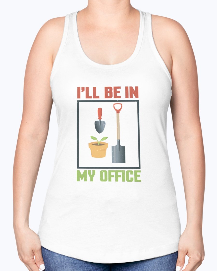 A stylish racerback tank top with the phrase 'I'll be in the office - Gardening' printed on it, made from a soft cotton-polyester blend.